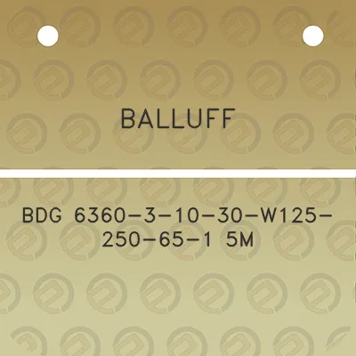 balluff-bdg-6360-3-10-30-w125-250-65-1-5m