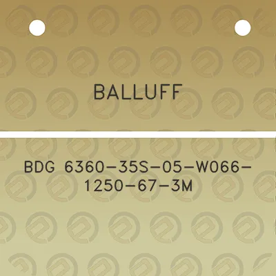 balluff-bdg-6360-35s-05-w066-1250-67-3m