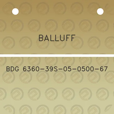 balluff-bdg-6360-39s-05-0500-67