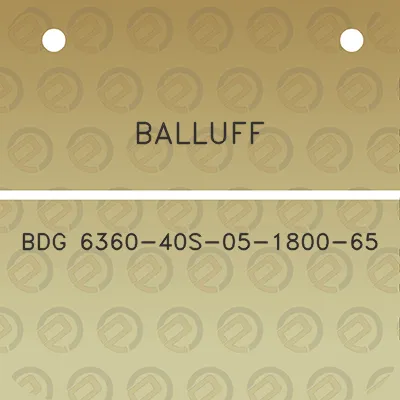 balluff-bdg-6360-40s-05-1800-65