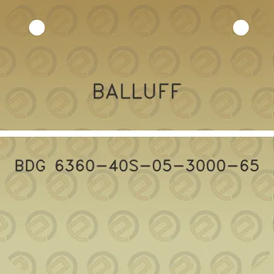 balluff-bdg-6360-40s-05-3000-65