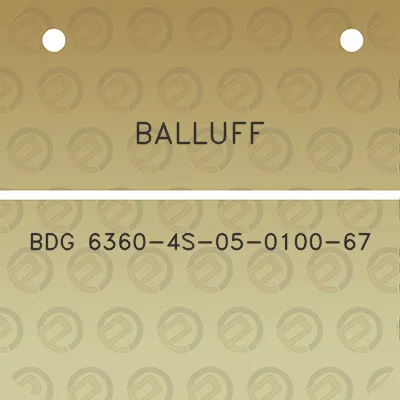 balluff-bdg-6360-4s-05-0100-67