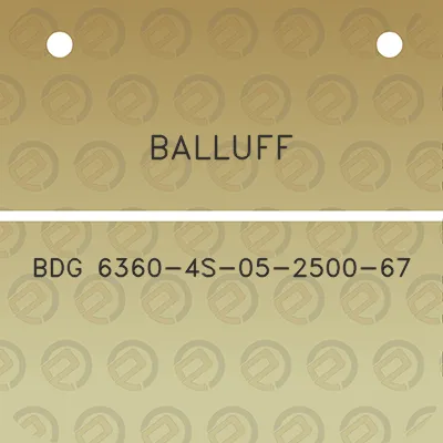 balluff-bdg-6360-4s-05-2500-67