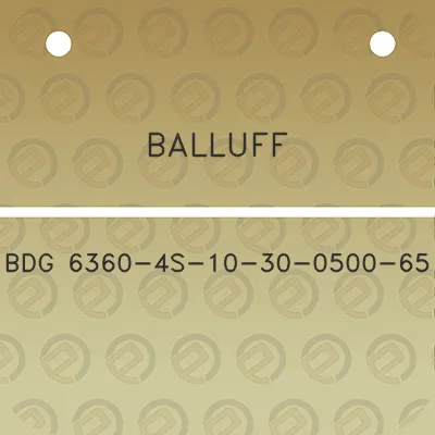 balluff-bdg-6360-4s-10-30-0500-65