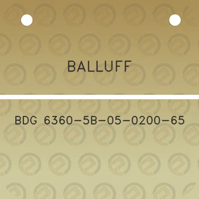 balluff-bdg-6360-5b-05-0200-65