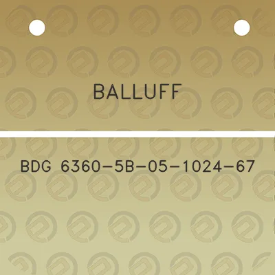 balluff-bdg-6360-5b-05-1024-67