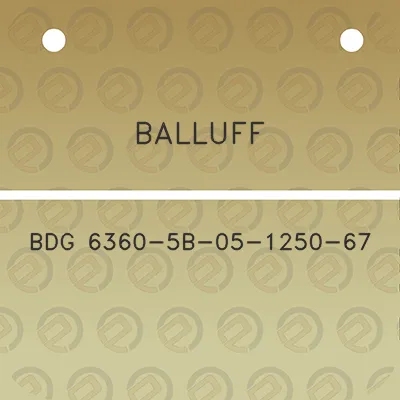 balluff-bdg-6360-5b-05-1250-67