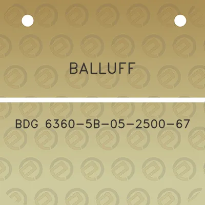 balluff-bdg-6360-5b-05-2500-67