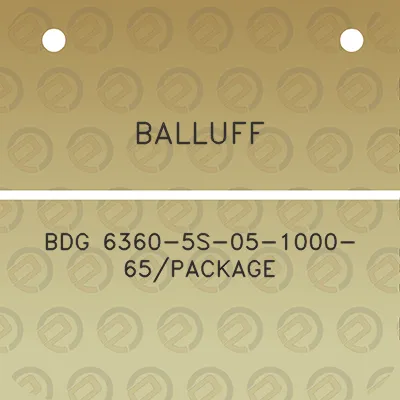 balluff-bdg-6360-5s-05-1000-65package