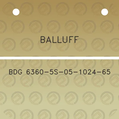 balluff-bdg-6360-5s-05-1024-65