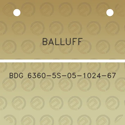 balluff-bdg-6360-5s-05-1024-67