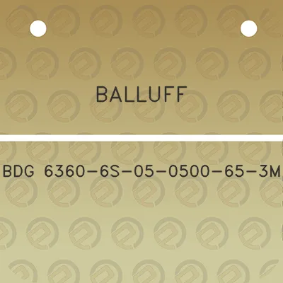 balluff-bdg-6360-6s-05-0500-65-3m