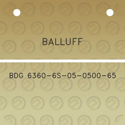 balluff-bdg-6360-6s-05-0500-65