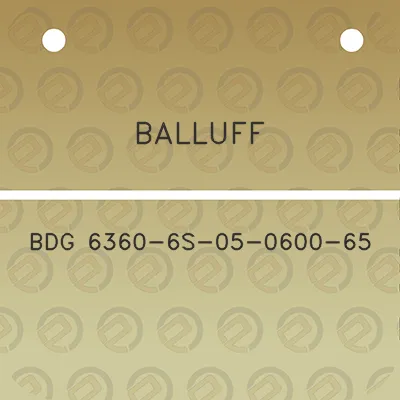 balluff-bdg-6360-6s-05-0600-65