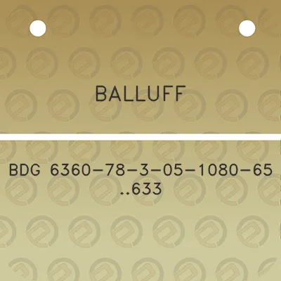 balluff-bdg-6360-78-3-05-1080-65-633