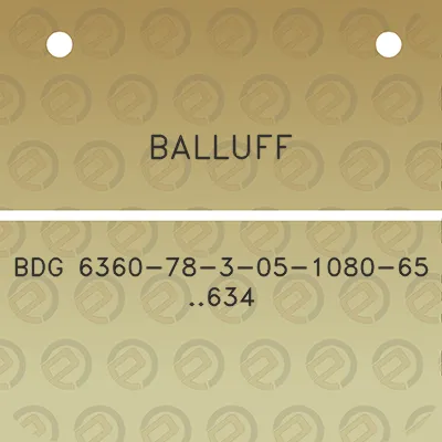 balluff-bdg-6360-78-3-05-1080-65-634