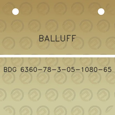 balluff-bdg-6360-78-3-05-1080-65