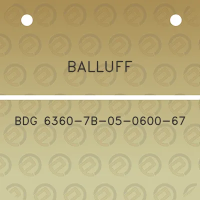 balluff-bdg-6360-7b-05-0600-67