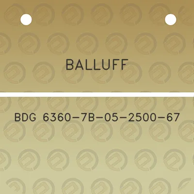 balluff-bdg-6360-7b-05-2500-67