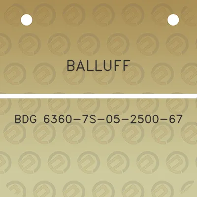 balluff-bdg-6360-7s-05-2500-67