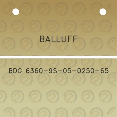 balluff-bdg-6360-9s-05-0250-65