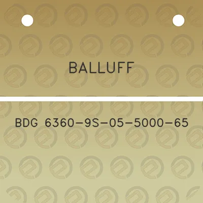 balluff-bdg-6360-9s-05-5000-65