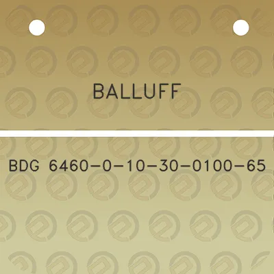 balluff-bdg-6460-0-10-30-0100-65