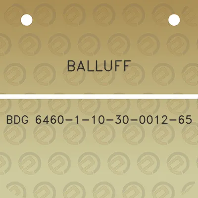 balluff-bdg-6460-1-10-30-0012-65