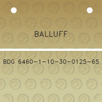 balluff-bdg-6460-1-10-30-0125-65