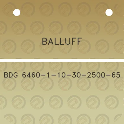 balluff-bdg-6460-1-10-30-2500-65