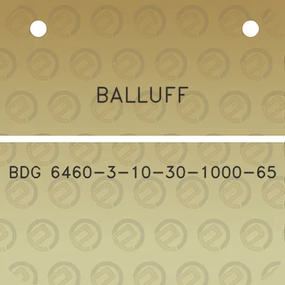 balluff-bdg-6460-3-10-30-1000-65