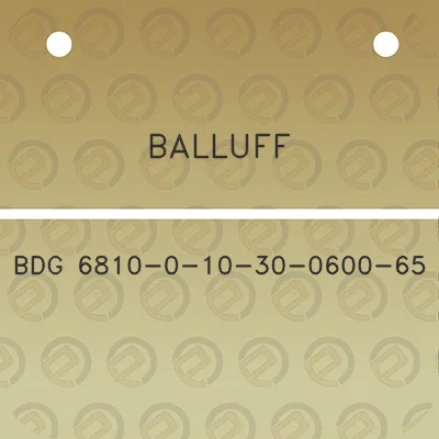 balluff-bdg-6810-0-10-30-0600-65