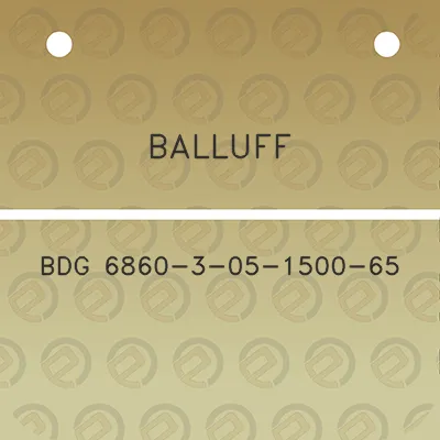 balluff-bdg-6860-3-05-1500-65