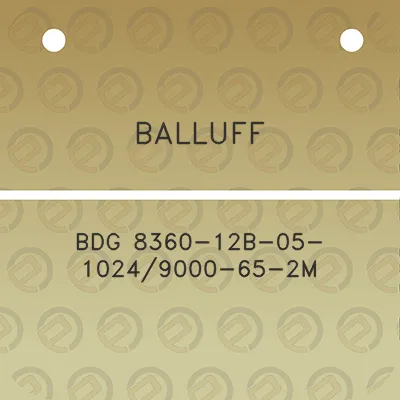 balluff-bdg-8360-12b-05-10249000-65-2m