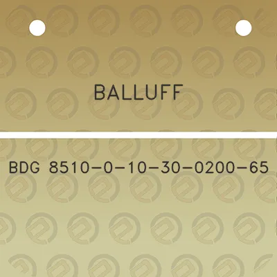 balluff-bdg-8510-0-10-30-0200-65