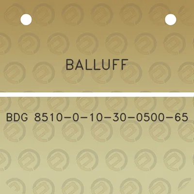 balluff-bdg-8510-0-10-30-0500-65