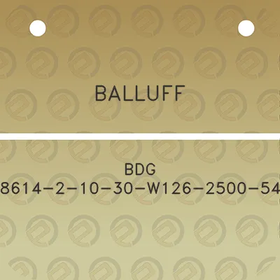 balluff-bdg-8614-2-10-30-w126-2500-54