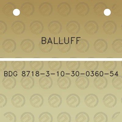 balluff-bdg-8718-3-10-30-0360-54