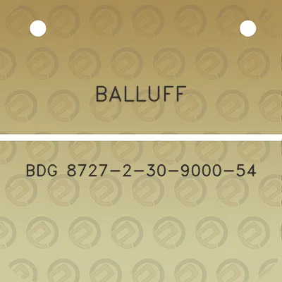 balluff-bdg-8727-2-30-9000-54