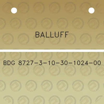 balluff-bdg-8727-3-10-30-1024-00