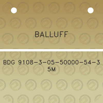 balluff-bdg-9108-3-05-50000-54-3-5m