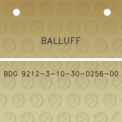 balluff-bdg-9212-3-10-30-0256-00