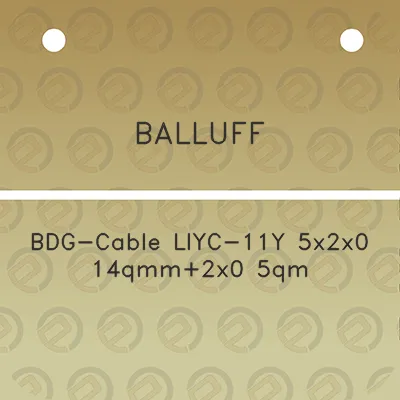 balluff-bdg-cable-liyc-11y-5x2x0-14qmm2x0-5qm