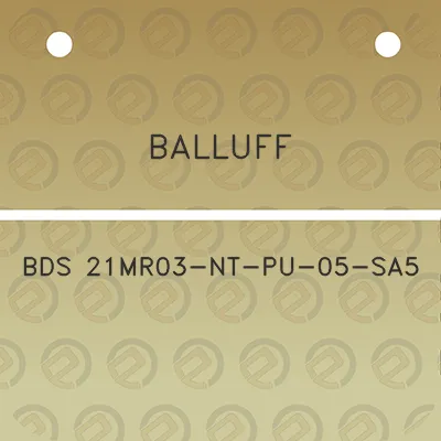 balluff-bds-21mr03-nt-pu-05-sa5