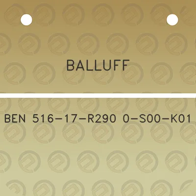 balluff-ben-516-17-r290-0-s00-k01