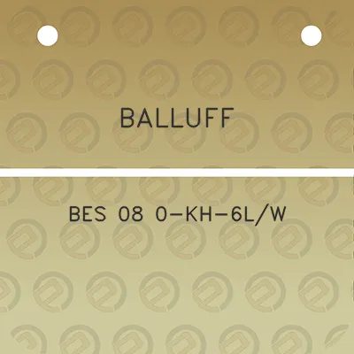 balluff-bes-08-0-kh-6lw