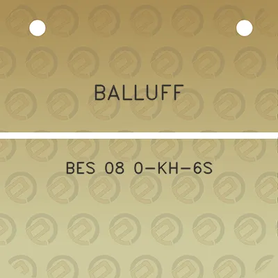 balluff-bes-08-0-kh-6s