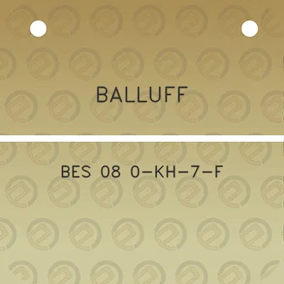 balluff-bes-08-0-kh-7-f