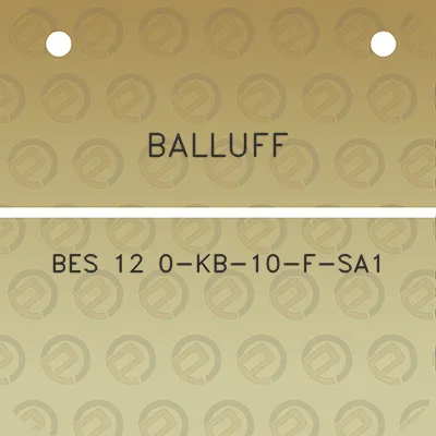 balluff-bes-12-0-kb-10-f-sa1