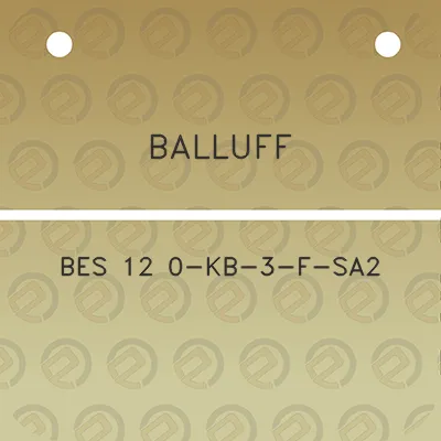 balluff-bes-12-0-kb-3-f-sa2